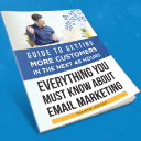 Guide To Getting More Customers In The Next 48 Hours - Everything You Must Know About Email Marketing