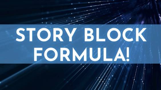 Story Block Formula